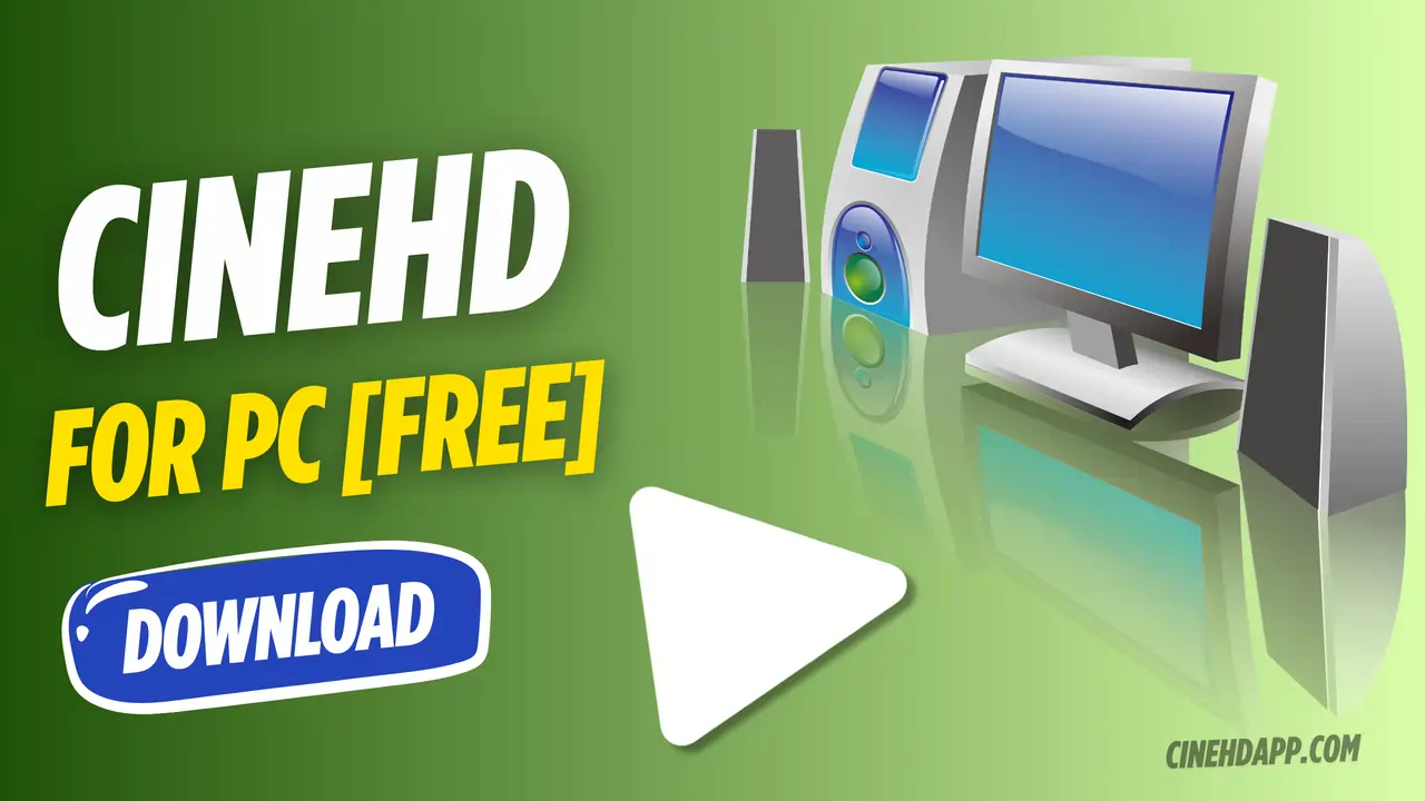 CineHD For PC